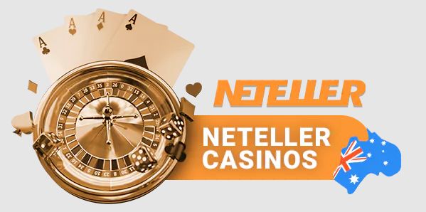 Neteller casinos Australia